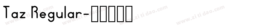 Taz Regular字体转换